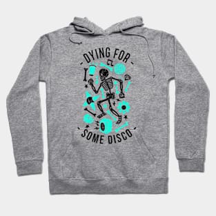 DYING FOR SOME DISCO (blue/black) Hoodie